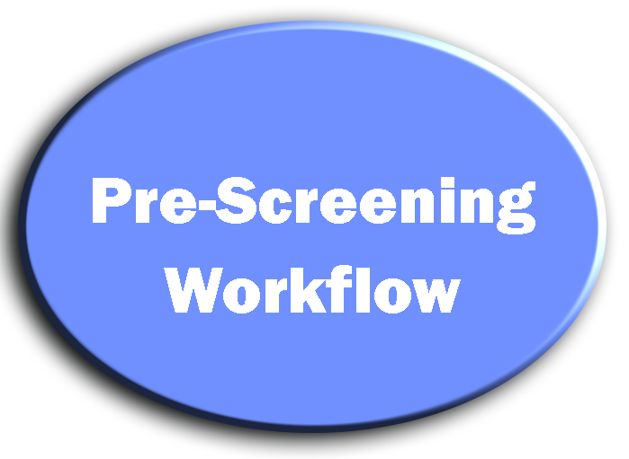Pre-Screening Workflow 